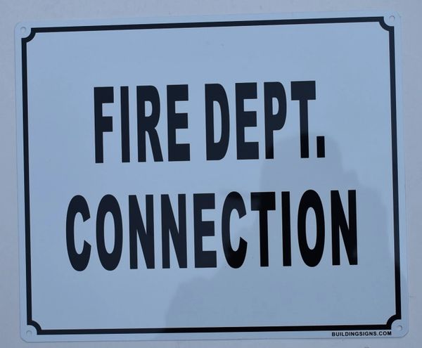 FIRE DEPARTMENT CONNECTION SIGN (ALUMINUM SIGNS 10X12)