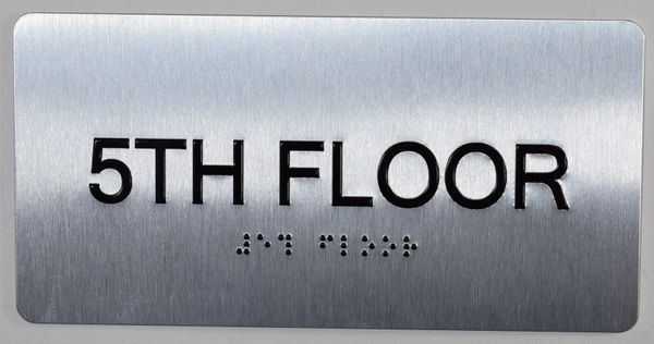 5th FLOOR SIGN- BRAILLE (ALUMINUM SIGNS 4X8)- The Sensation line- Tactile Touch Braille Sign