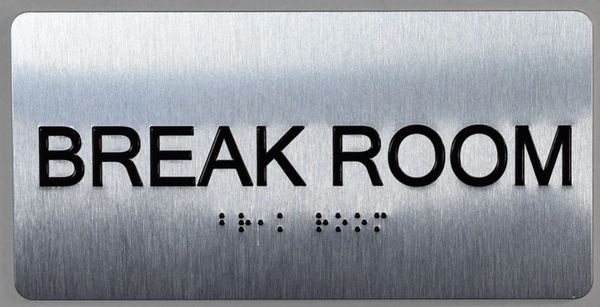 BREAK ROOM Sign ADA SIGN- BRAILLE (ALUMINUM SIGNS 4X8)- The Sensation line- Tactile Touch Braille Sign