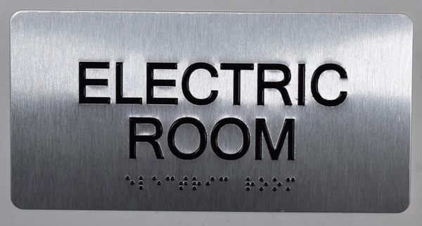 ELECTRIC ROOM Sign- BRAILLE (ALUMINUM SIGNS 4X8)- The Sensation line- Tactile Touch Braille Sign