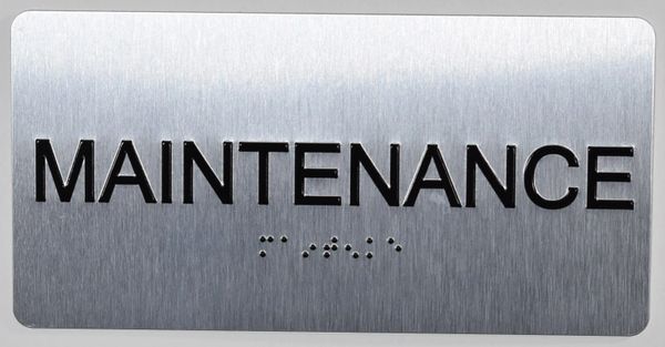 MAINTENANCE Sign- BRAILLE (ALUMINUM SIGNS 4X8)- The Sensation line- Tactile Touch Braille Sign