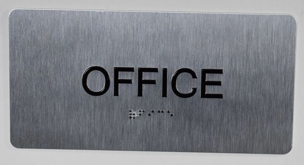 OFFICE Sign- BRAILLE (ALUMINUM SIGNS 4X8)- The Sensation line- Tactile Touch Braille Sign