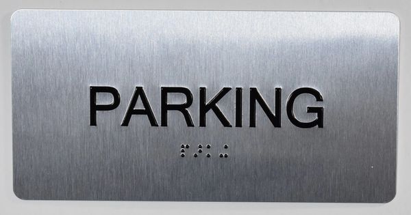 PARKING SIGN- BRAILLE (ALUMINUM SIGNS 4X8)- The Sensation line- Tactile Touch Braille Sign