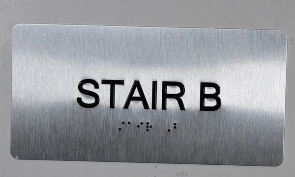 STAIR B - BRAILLE (ALUMINUM SIGNS 4X8)- The Sensation line- Tactile Touch Braille Sign