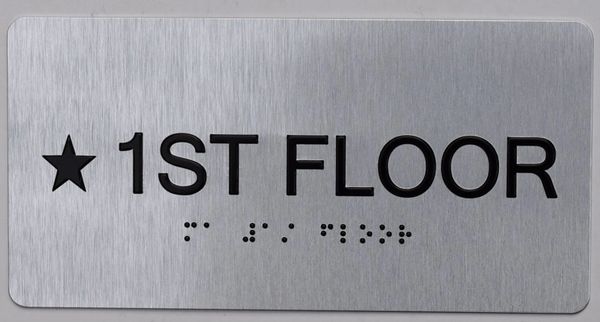 * 1ST FLOOR SIGN- BRAILLE (ALUMINUM SIGNS 4X8)- The Sensation line- Tactile Touch Braille Sign