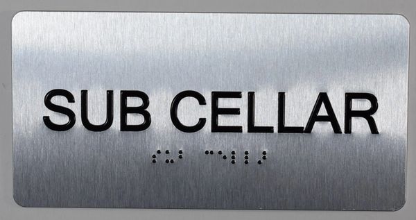 SUB CELLAR SIGN- BRAILLE (ALUMINUM SIGNS 4X8)