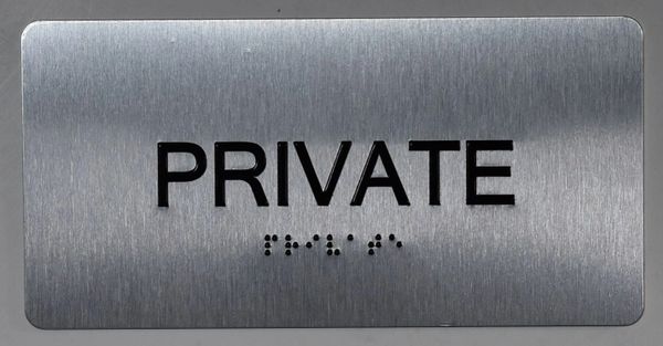 PRIVATE Sign- BRAILLE (ALUMINUM SIGNS 4X8)- The Sensation line- Tactile Touch Braille Sign