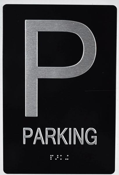 PARKING SIGN- BRAILLE (ALUMINUM SIGNS 9X6)- The Sensation Line- Tactile Touch Braille Sign