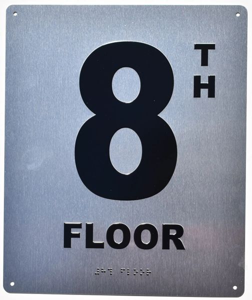 8th FLOOR SIGN- BRAILLE (ALUMINUM SIGNS 12X10)- The Sensation line- Tactile Touch Braille Sign