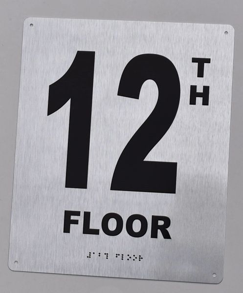 12TH FLOOR SIGN- BRAILLE (ALUMINUM SIGNS 12X10)- The Sensation line- Tactile Touch Braille Sign