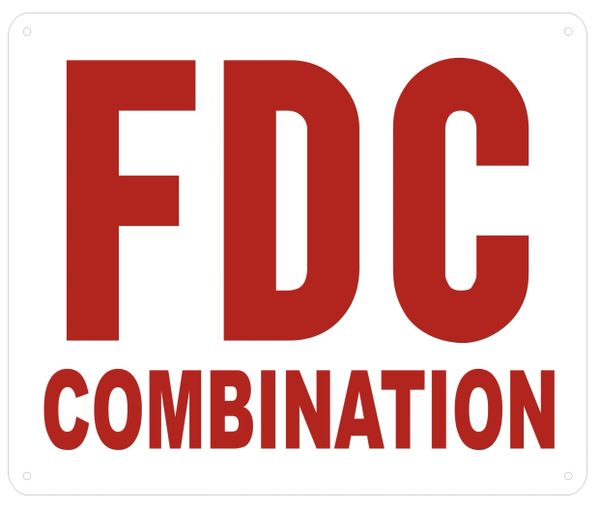FDC COMBINATION SIGN- WHITE BACKGROUND (ALUMINUM SIGNS 10X12)