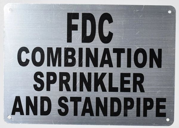 FDC COMBINATION SPRINKLER AND STANDPIPE SIGN- SILVER BACKGROUND (ALUMINUM SIGNS 7X10)