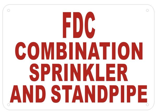FDC COMBINATION SPRINKLER AND STANDPIPE SIGN- WHITE ALUMINUM BACKGROUND (ALUMINUM SIGNS 7X10)