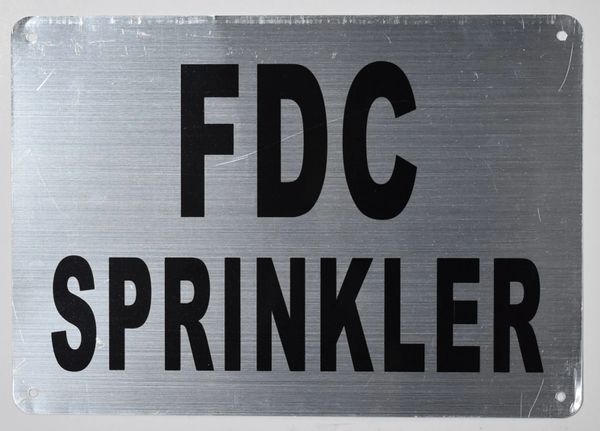 FDC SPRINKLER SIGN- BRUSHED ALUMINUM (ALUMINUM SIGNS 7X10)