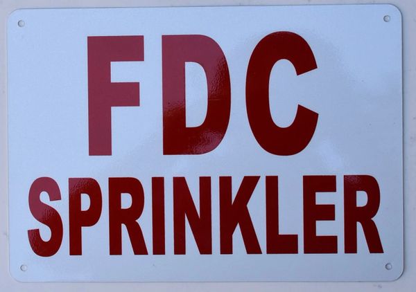 FDC SPRINKLER SIGN- WHITE ALUMINUM (ALUMINUM SIGNS 7X10)