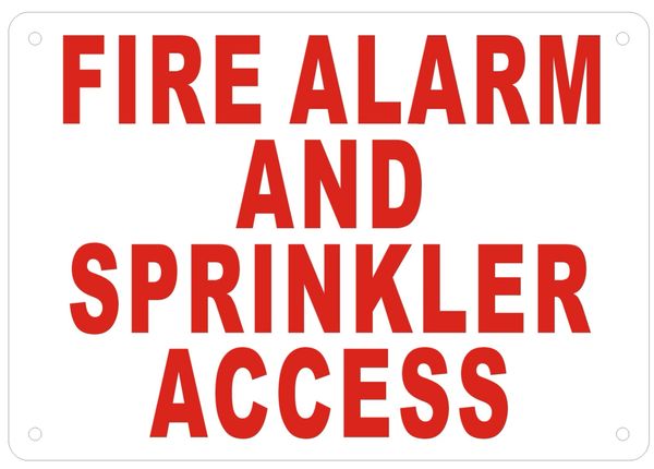 FIRE ALARM AND SPRINKLER ACCESS SIGN (ALUMINUM SIGNS 7X10)