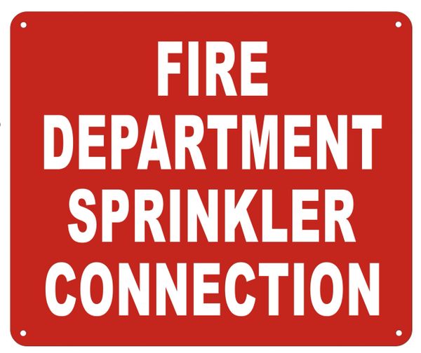 FIRE DEPARTMENT SPRINKLER CONNECTION SIGN (ALUMINUM SIGNS 10X12)