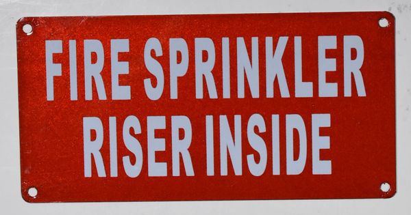 FIRE SPRINKLER RISER INSIDE SIGN (ALUMINUM SIGNS 3X6)