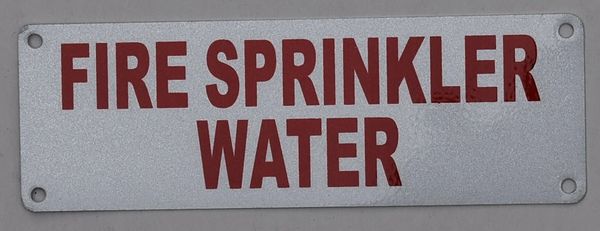 FIRE SPRINKLER WATER SIGN (ALUMINUM SIGNS 2X6)