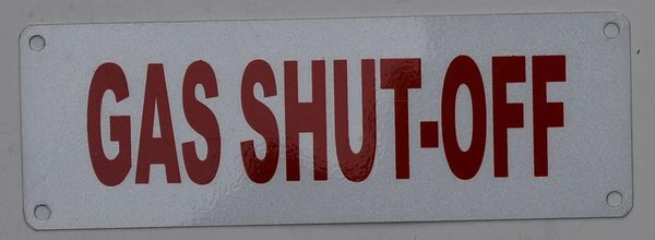 GAS SHUT-OFF SIGN- WHITE BACKGROUND (ALUMINUM SIGNS 2X6)