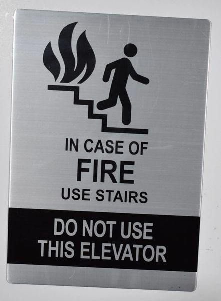 In Case of Fire Use Stairs - DO NOT Use this Elevator SIGN (ALUMINUM SIGNS 9x6)