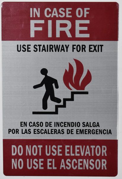 In Case of Fire Use Stairway for exit - DO NOT Use Elevator SIGN (ALUMINUM SIGNS 9x6)