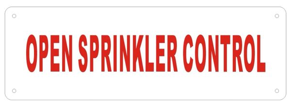 OPEN SPRINKLER CONTROL SIGN (ALUMINUM SIGNS 2X6)