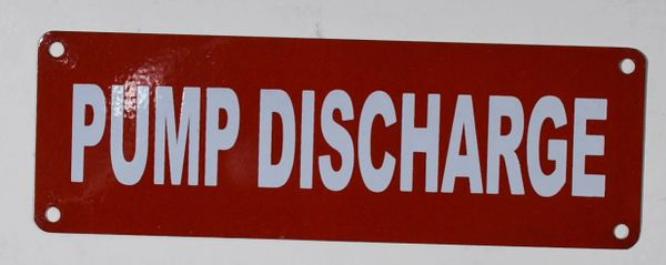 PUMP DISCHARGE SIGN (ALUMINUM SIGNS 2X6)