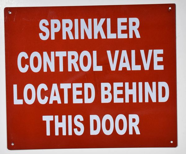 SPRINKLER CONTROL VALVE LOCATED BEHIND THIS DOOR SIGN- REFLECTIVE !!! (ALUMINUM SIGNS 10X12)