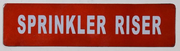 SPRINKLER RISER SIGN (ALUMINUM SIGNS 2X8)