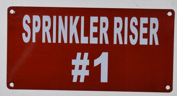 SPRINKLER RISER # 1 SIGN- RED BACKGROUND (ALUMINUM SIGNS 3X6)