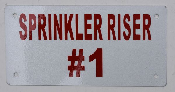 SPRINKLER RISER # 1 SIGN -WHITE ALUMINUM BACKGROUND (ALUMINUM SIGNS 3X6)