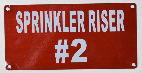 SPRINKLER RISER # 2 SIGN- RED BACKGROUND (ALUMINUM SIGNS 3X6)