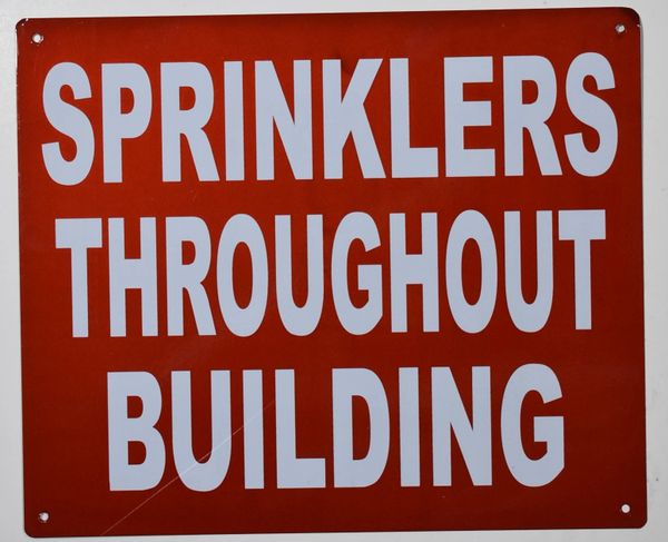 SPRINKLERS THROUGHOUT BUILDING SIGN- REFLECTIVE !!! (ALUMINUM SIGNS 10X12)
