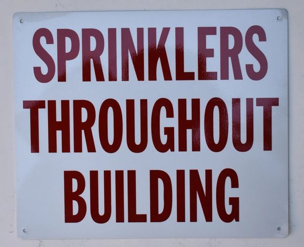 SPRINKLERS THROUGHOUT BUILDING SIGN- REFLECTIVE !!!- WHITE BACKGROUND (ALUMINUM SIGNS 10X12)