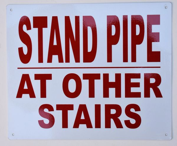 STAND PIPE AT OTHER STAIRS SIGN (ALUMINUM SIGNS 10X12)