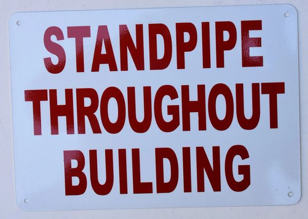 STANDPIPE THROUGHOUT BUILDING SIGN (ALUMINUM SIGNS 7X10)
