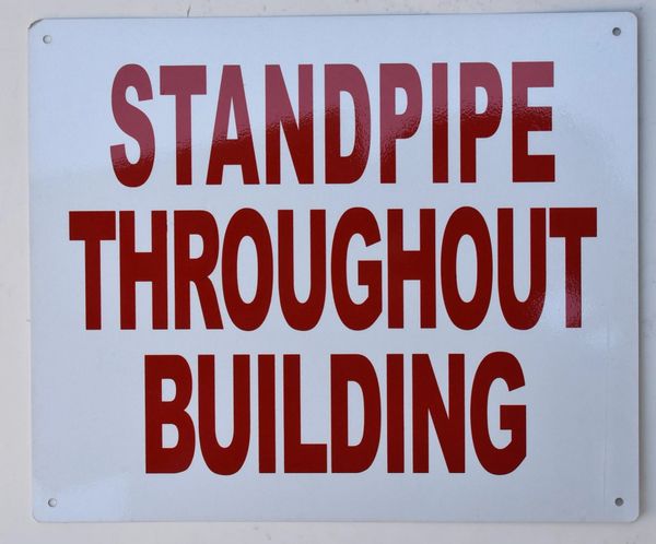 STANDPIPE THROUGHOUT BUILDING SIGN (ALUMINUM SIGNS 10X12)