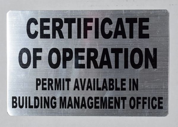 CERTIFICATE OF OPERATION PERMIT AVAILABLE IN BUILDING MANAGEMENT OFFICE SIGN– BRUSHED ALUMINUM (ALUMINUM SIGNS 7X10)