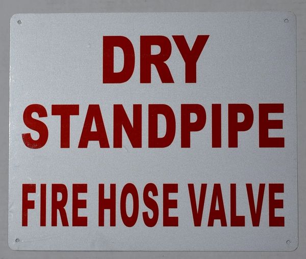 DRY STANDPIPE FIRE HOSE VALVE SIGN (ALUMINUM SIGNS 10X12)