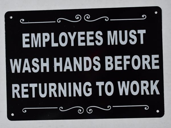 EMPLOYEES MUST WASH HANDS SIGN - BLACK (ALUMINUM SIGNS 7X10)