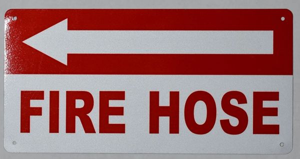 FIRE HOSE LEFT SIGN (ALUMINUM SIGNS 6X12)