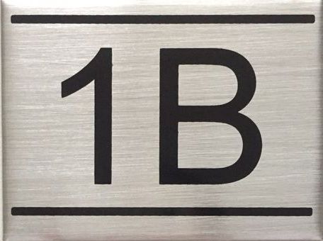 APARTMENT NUMBER SIGN – 1B -BRUSHED ALUMINUM