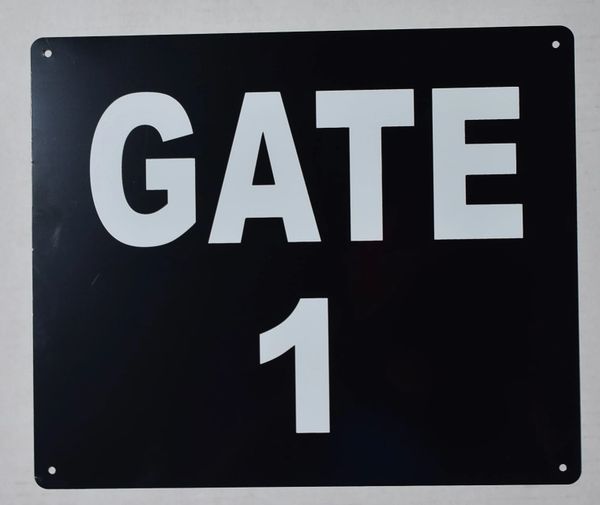 GATE 1 SIGN (ALUMINUM SIGNS 10X12)