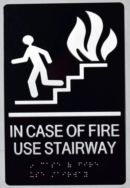 IN CASE OF FIRE USE STAIRS SIGN- BLACK- BRAILLE (ALUMINUM SIGNS 9X6)-The sensation line- Tactile Touch Braille Sign