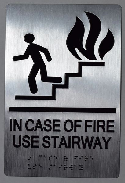 IN CASE OF FIRE USE STAIRWAY SIGN- SILVER- BRAILLE (ALUMINUM SIGNS 9X6)-The sensation line- Tactile Touch Braille Sign