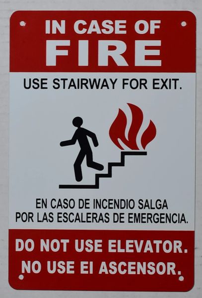 In Case of Fire Use Stairway for exit - DO NOT Use Elevator SIGN (ALUMINUM SIGNS 9x6)