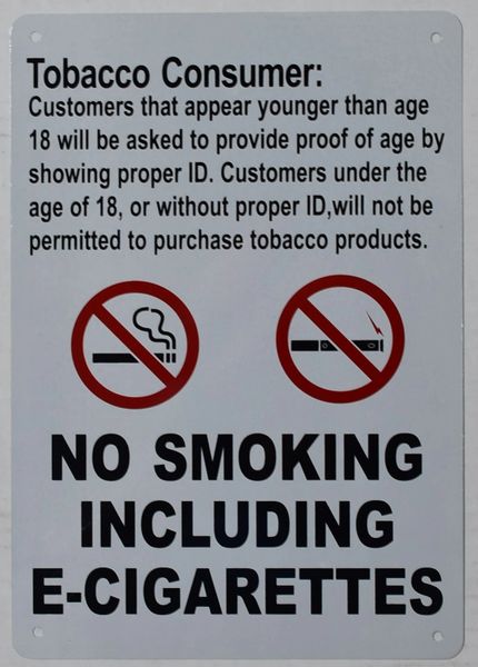 NO SMOKING INCLUDING E-CIGARETTES SIGN (ALUMINUM SIGNS 10X7)