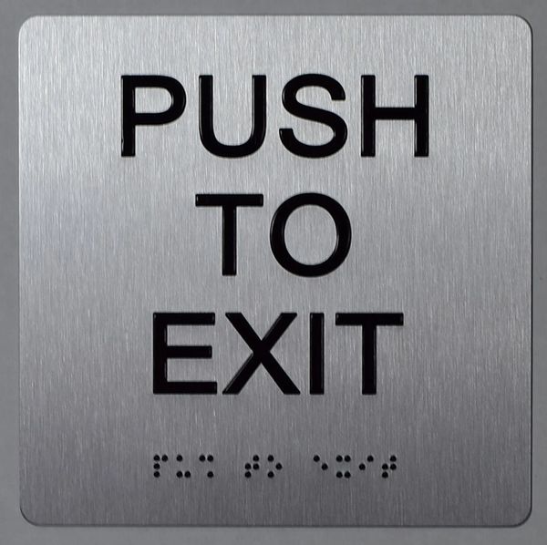 PUSH TO EXIT SIGN- SILVER- BRAILLE (ALUMINUM SIGNS 6X6)- The Sensation Line- Tactile Touch Braille Sign