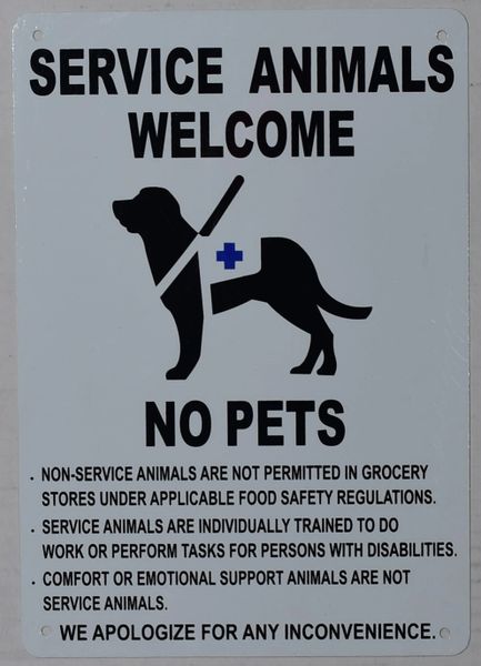 SERVICE ANIMALS WELCOME NO PETS SIGN (ALUMINUM SIGNS 10X7)